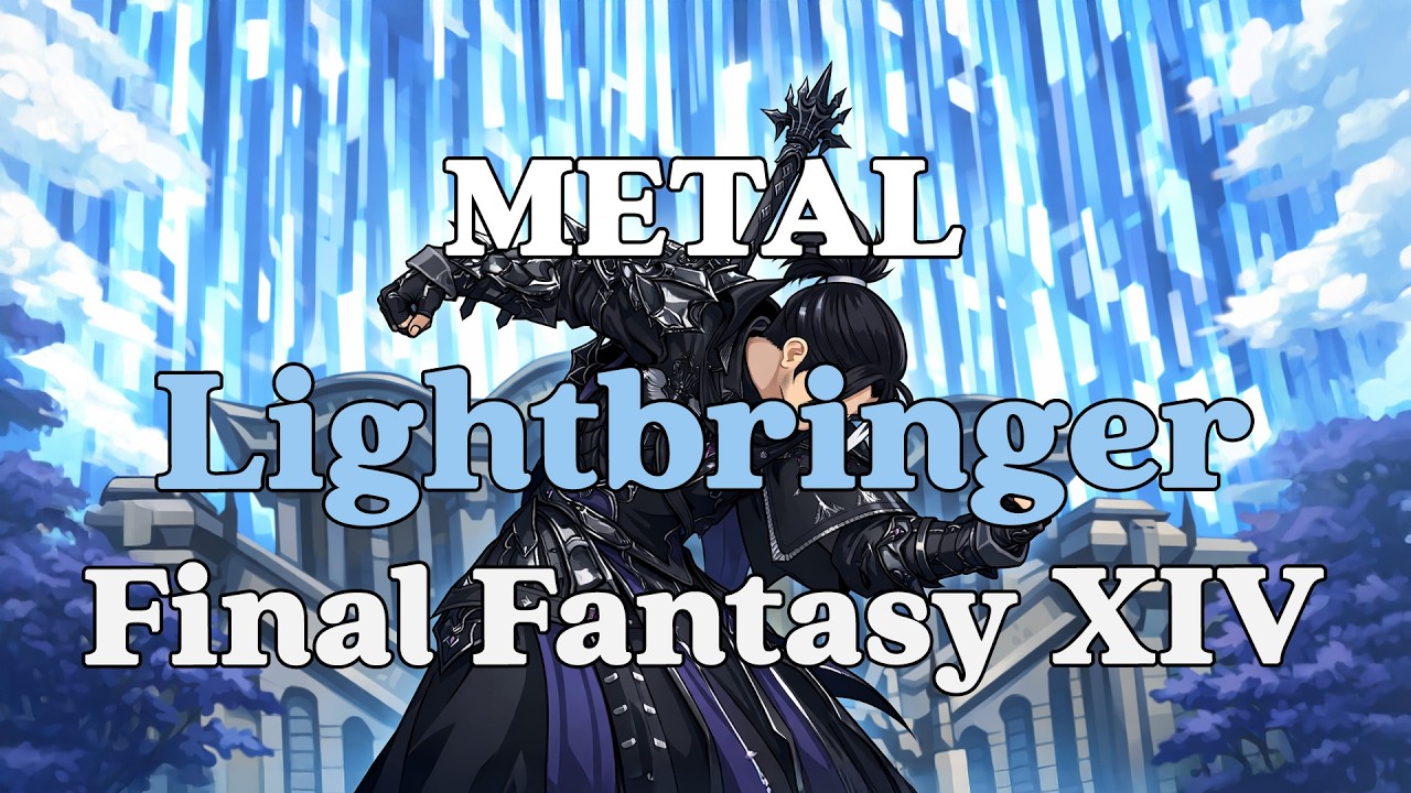 Lightbringer - Original FFXIV Fan Song