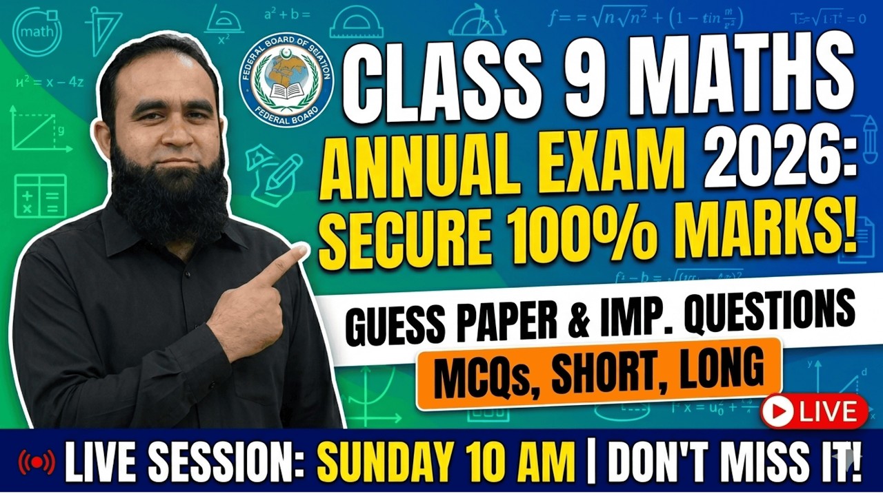 Class 9 Maths FBISE Final Exam 2026 | Important MCQs, Short & Long Questions | Live Session