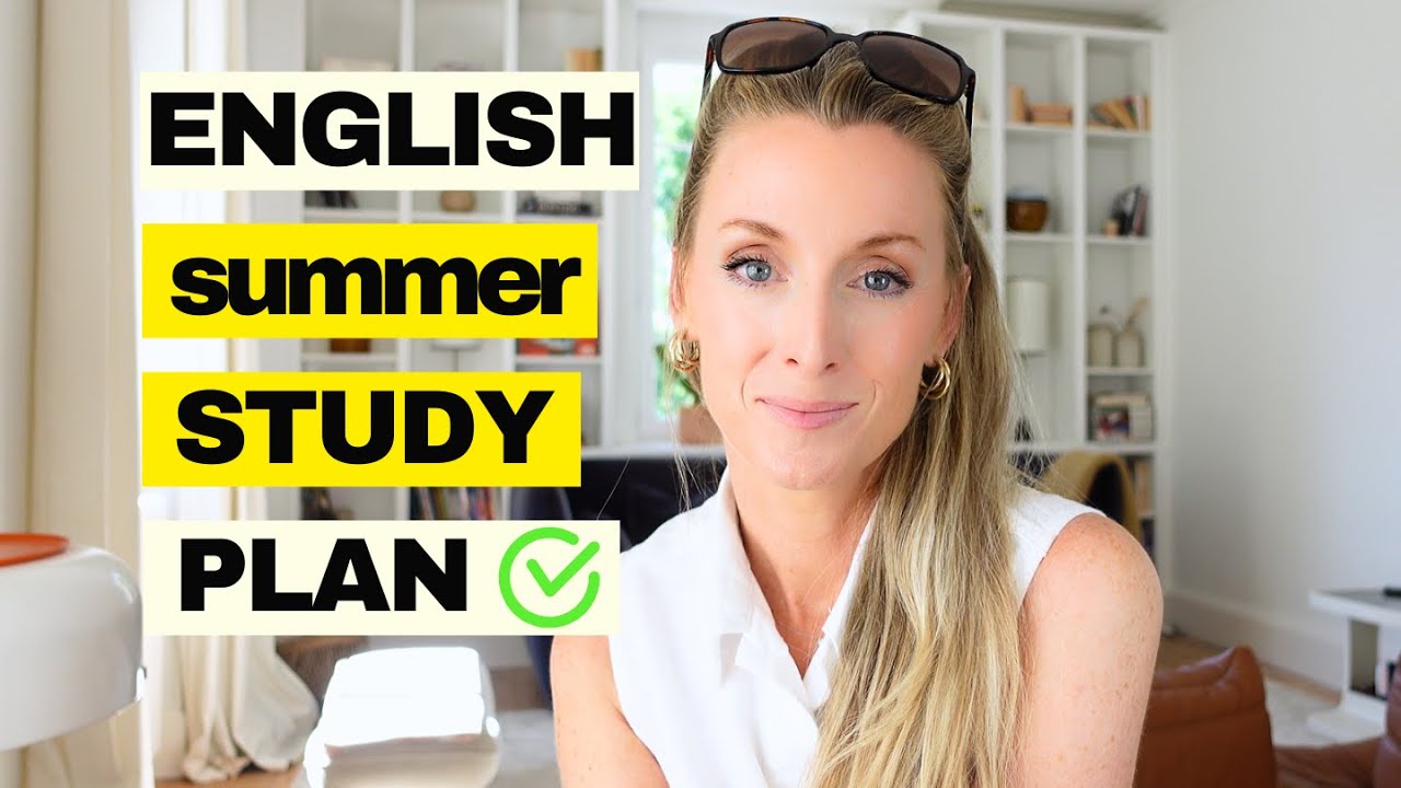 Summer English Study Plan Improve Listening Speaking and Grammar