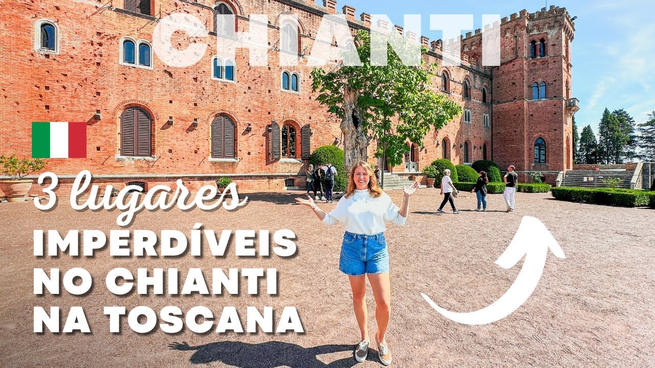 3 lugares para visitar no Chianti na Toscana | Rota do vinho na Toscana