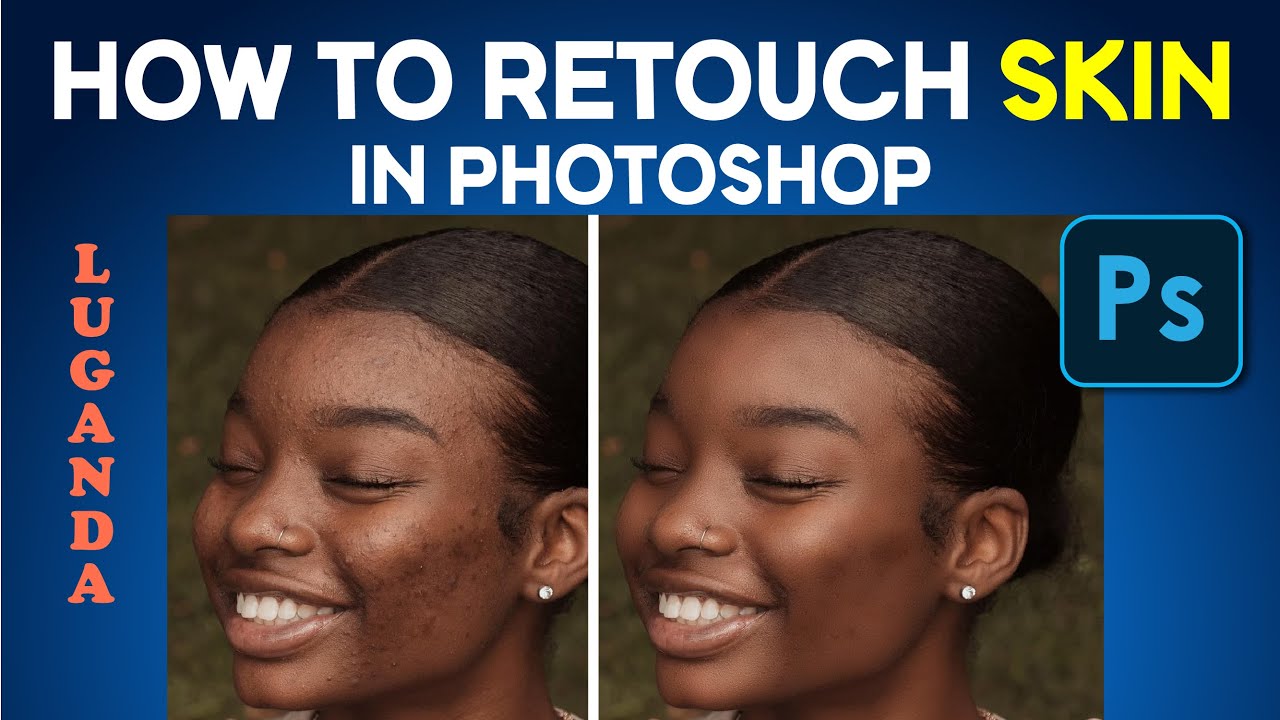 How to Retouch Skin in Photoshop and it Stays Natural not Plastic || Luganda Tutorial 2021