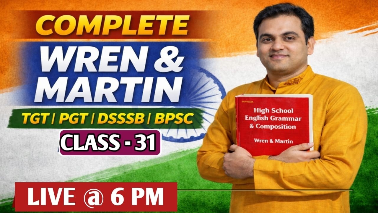 Wren And Martin Complete Solution-31| English Grammar Full Course | TGT PGT DSSSB GIC BPSC TRE 4.0