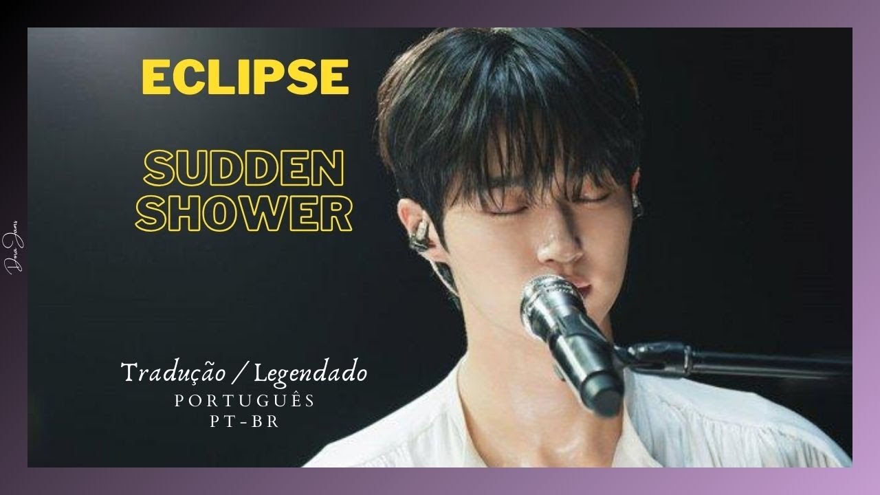 [Lovely Runner OST] Eclipse - Sudden Shower | Tradu&ccedil;&atilde;o / Legendado (Portugu&ecirc;s - BR)