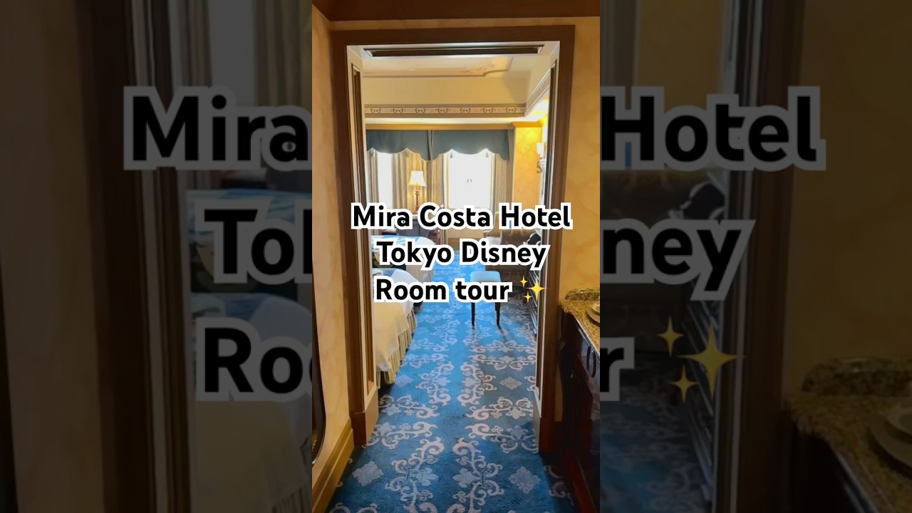 Hotel MiraCosta Tokyo DisneySea Room tour #tokyodisney #disney #tokyodisneyresort #tokyodisneysea