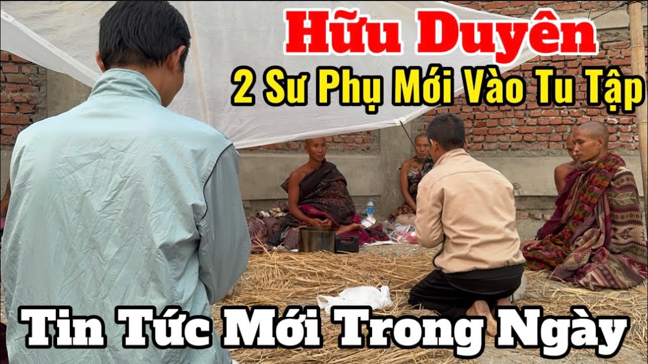 Hữu Duyên 2 Sư Mới Vào Tu Tập Cùng Thầy Minh Tuệ & Các Huynh Đệ | Tin Tức Trong Ngày Cùng Thiện CK