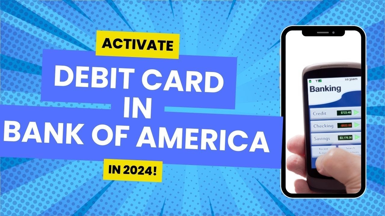 How to Activate Debit card in Bank of America app [Easy Tutorial]