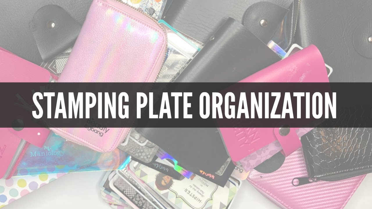 Organizing my ENTIRE stamping plate collection!