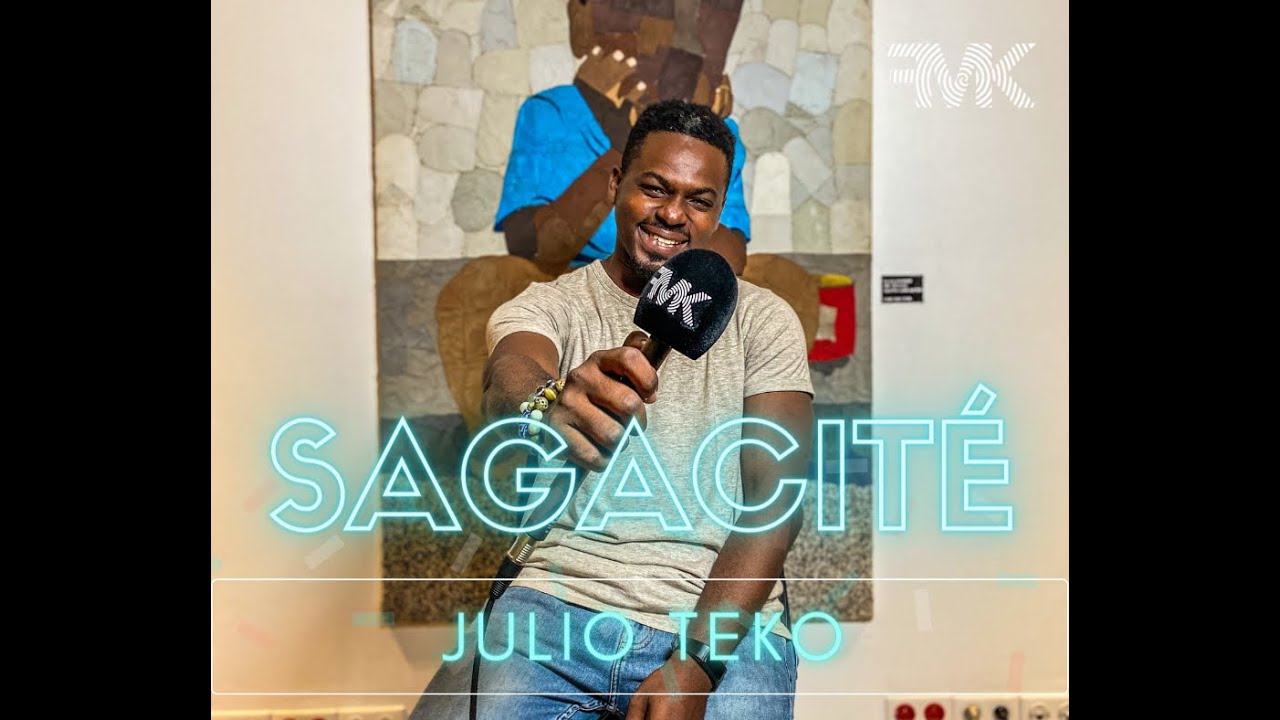 Sagacité: Julio Teko