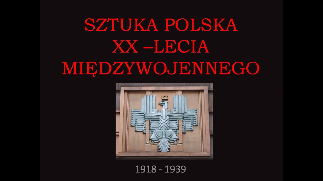 Sztuka polska 1 połowy XX wieku