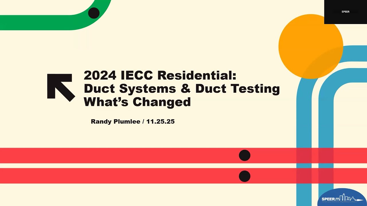 2024 IECC Residential: Duct Systems & Duct Testing—What Changed and How to Comply