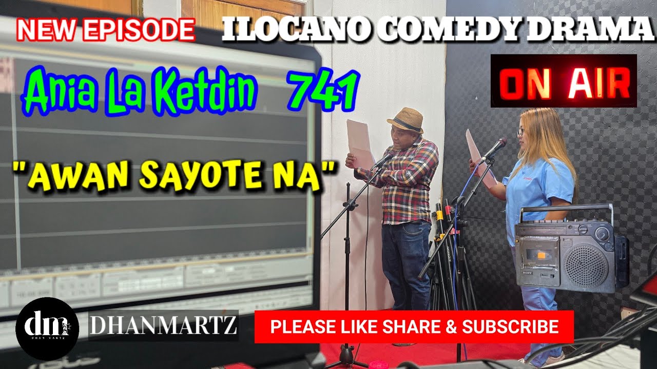 NEW EPISODE | AWAN SAYOTE NA | ANIA LA KETDIN 741 | ILOCANO COMEDY DRAMA | DHANMARTZ