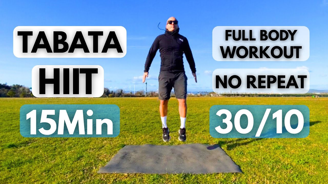 Tabata workout NO REPEAT Full Body 15 Min / Tabata 30/10 / HIIT