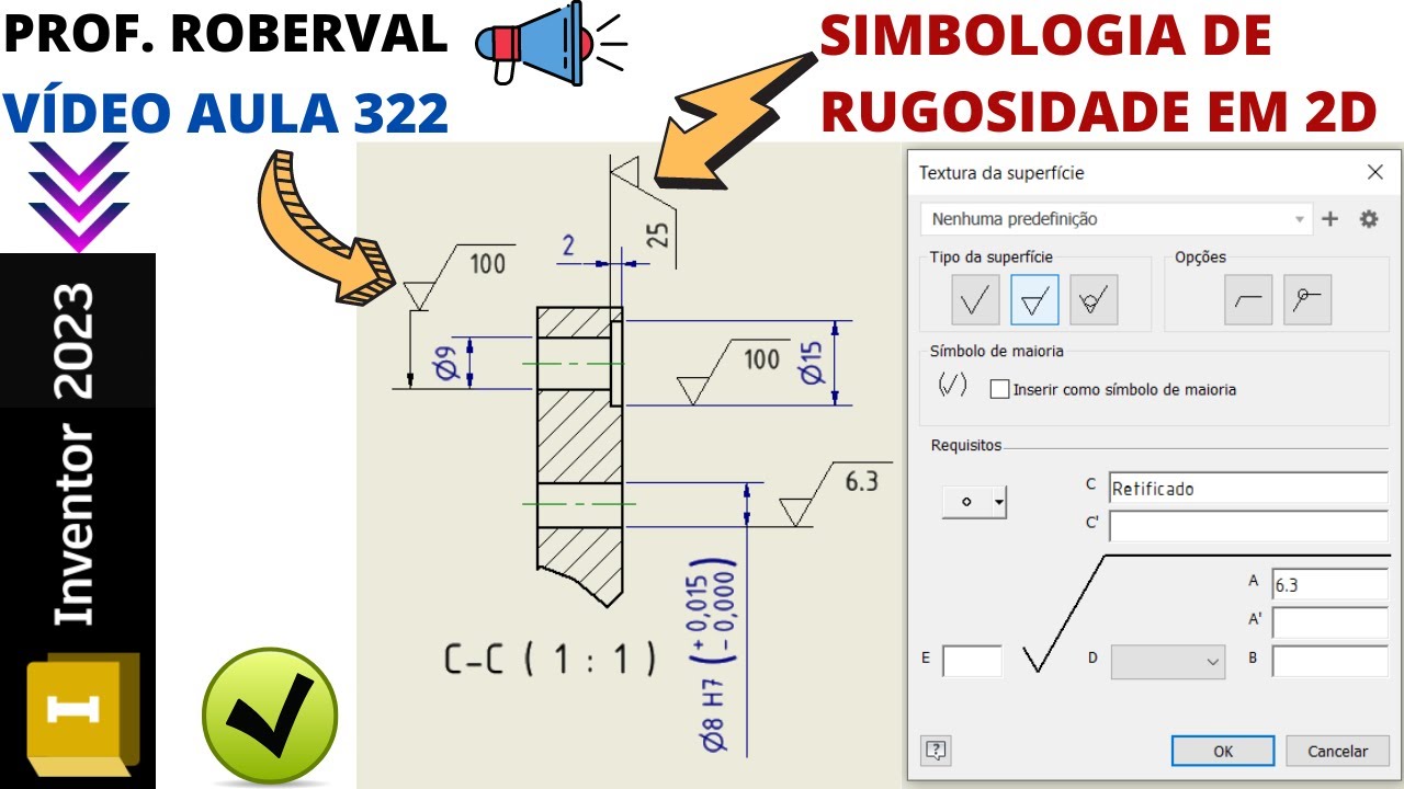 Aula 322 - Comando Inserir Símbolos de Rugosidade no Desenho 2D no Inventor 2023