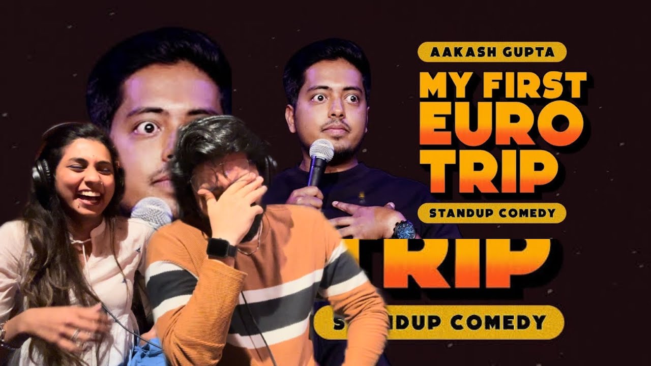 My First Euro Trip | Stand-up Comedy by Aakash Gupta |RISHI MUNI