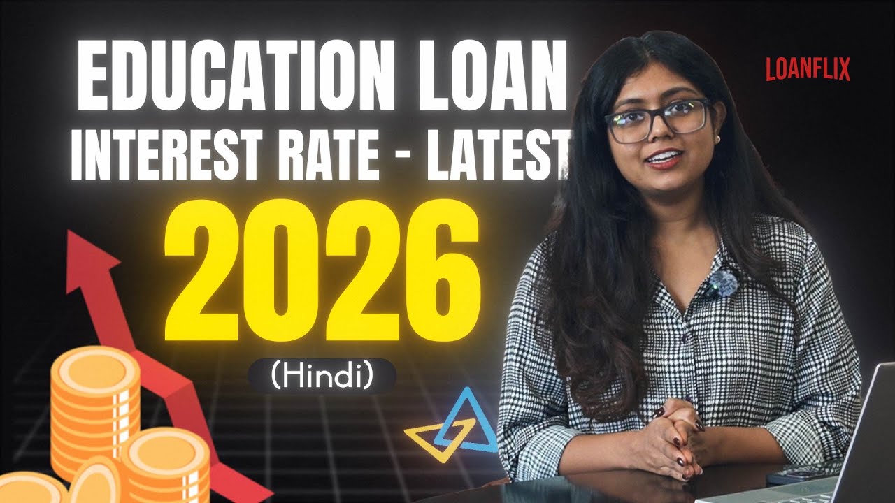 Latest 2026 Education Loan Interest Rate of All Banks | Hindi