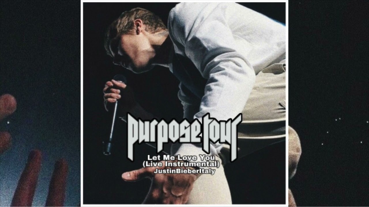 Let Me Love You -  Justin Bieber (Live Instrumental)