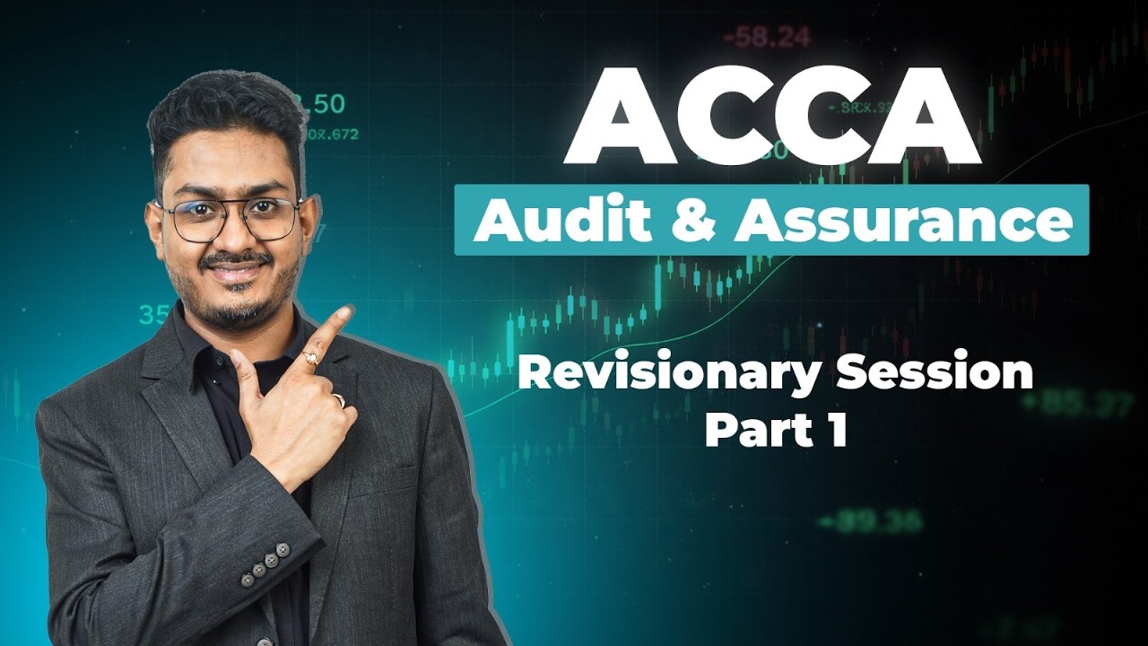 ACCA Audit and Assurance (AA) F8 Revision Lecture | Part 1