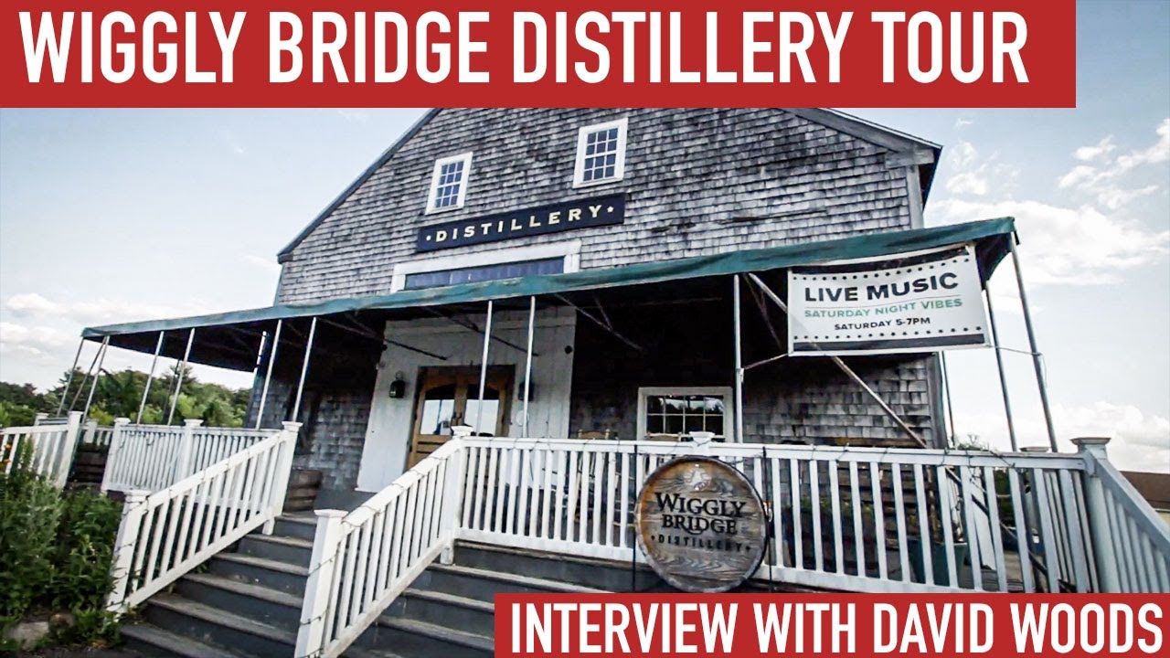 Wiggly Bridge Distillery Tour - York Maine | Interview with David Woods - Founder & Master Distiller