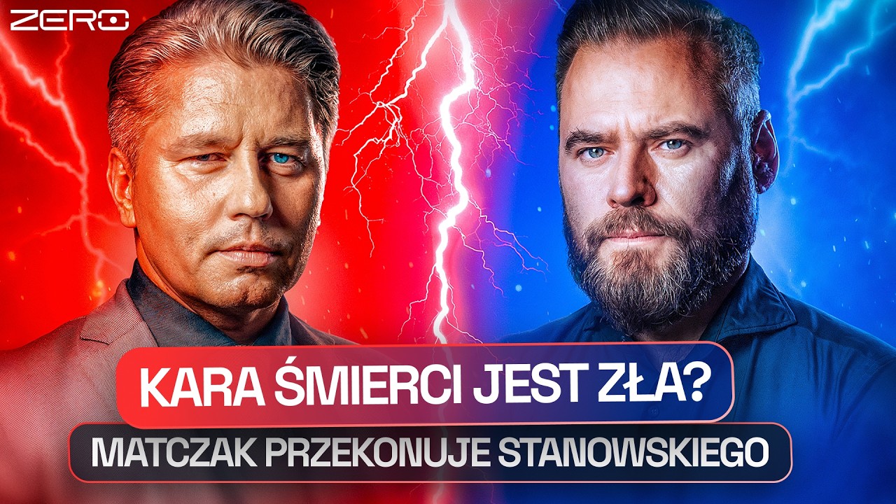 CZY KARA ŚMIERCI JEST ZŁA? MATCZAK PRZEKONUJE STANOWSKIEGO