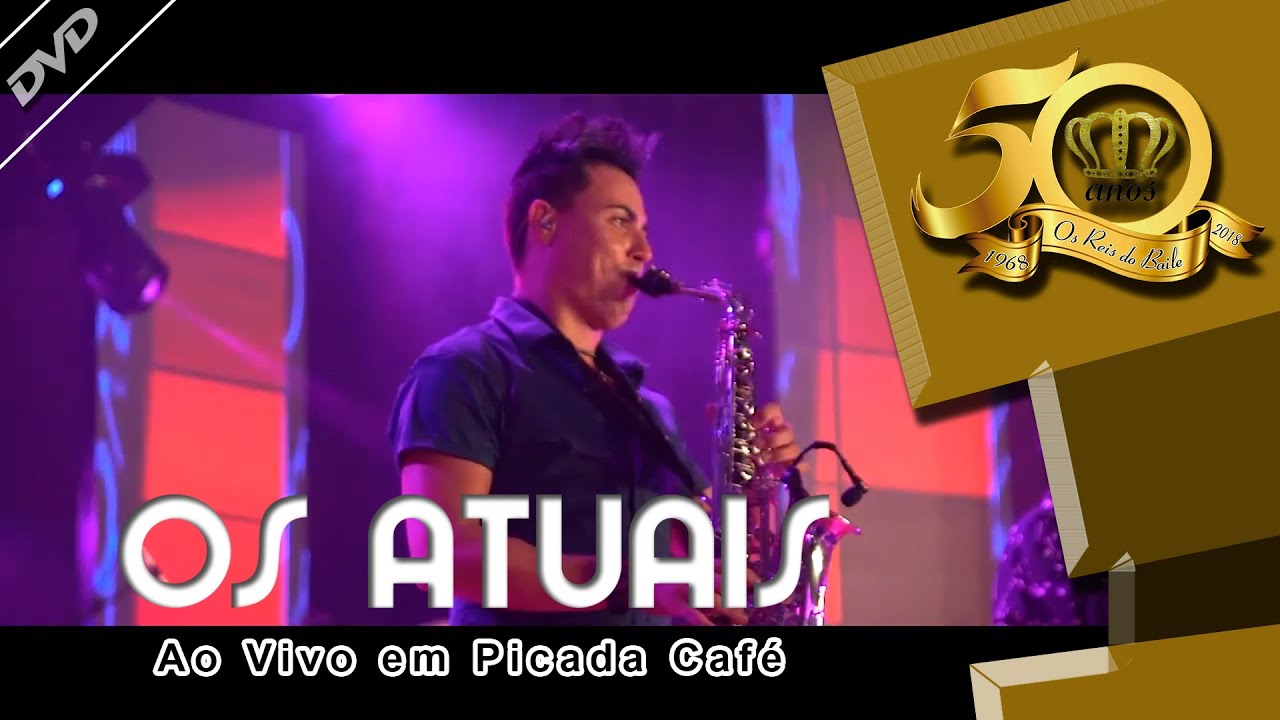 Os Atuais - Moça #21 - DVD 50 ANOS