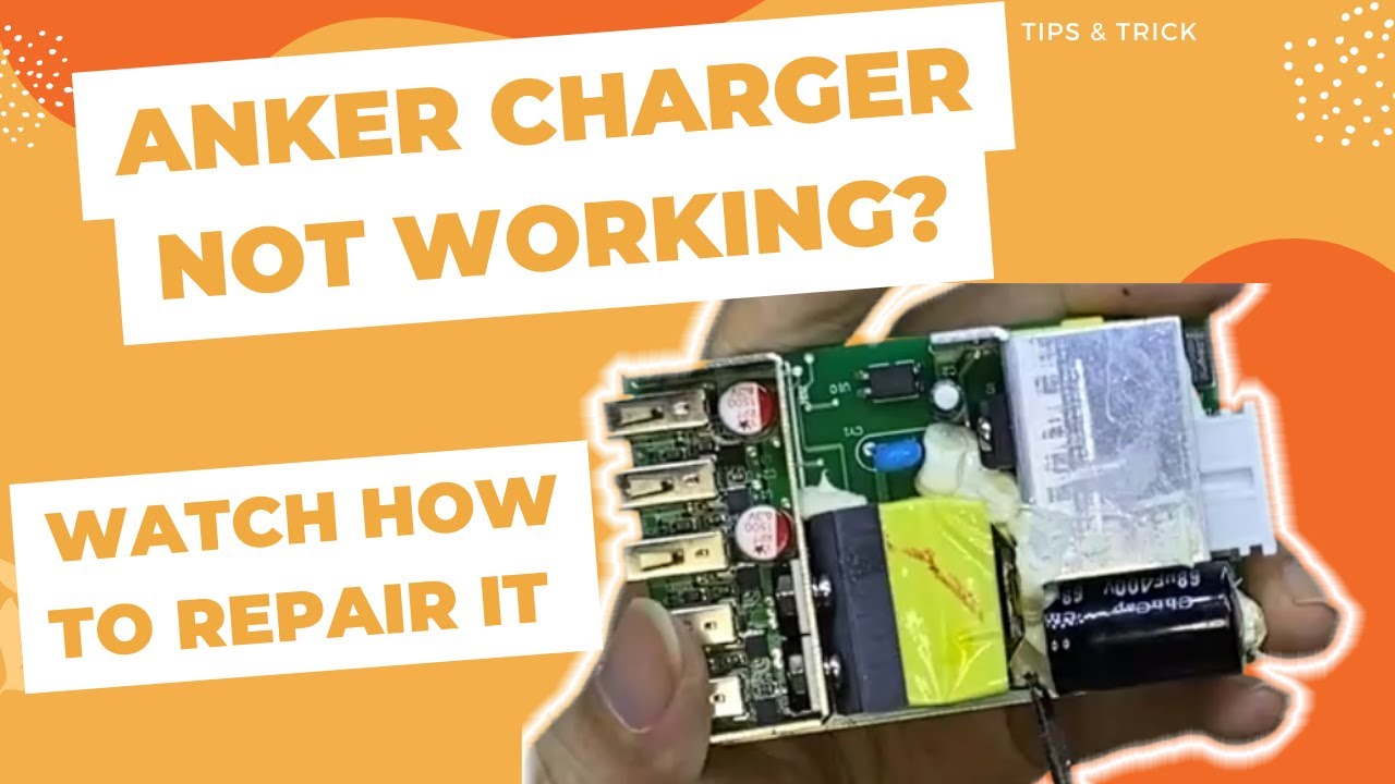Anker Charger Not Working? Watch How to Repair It!