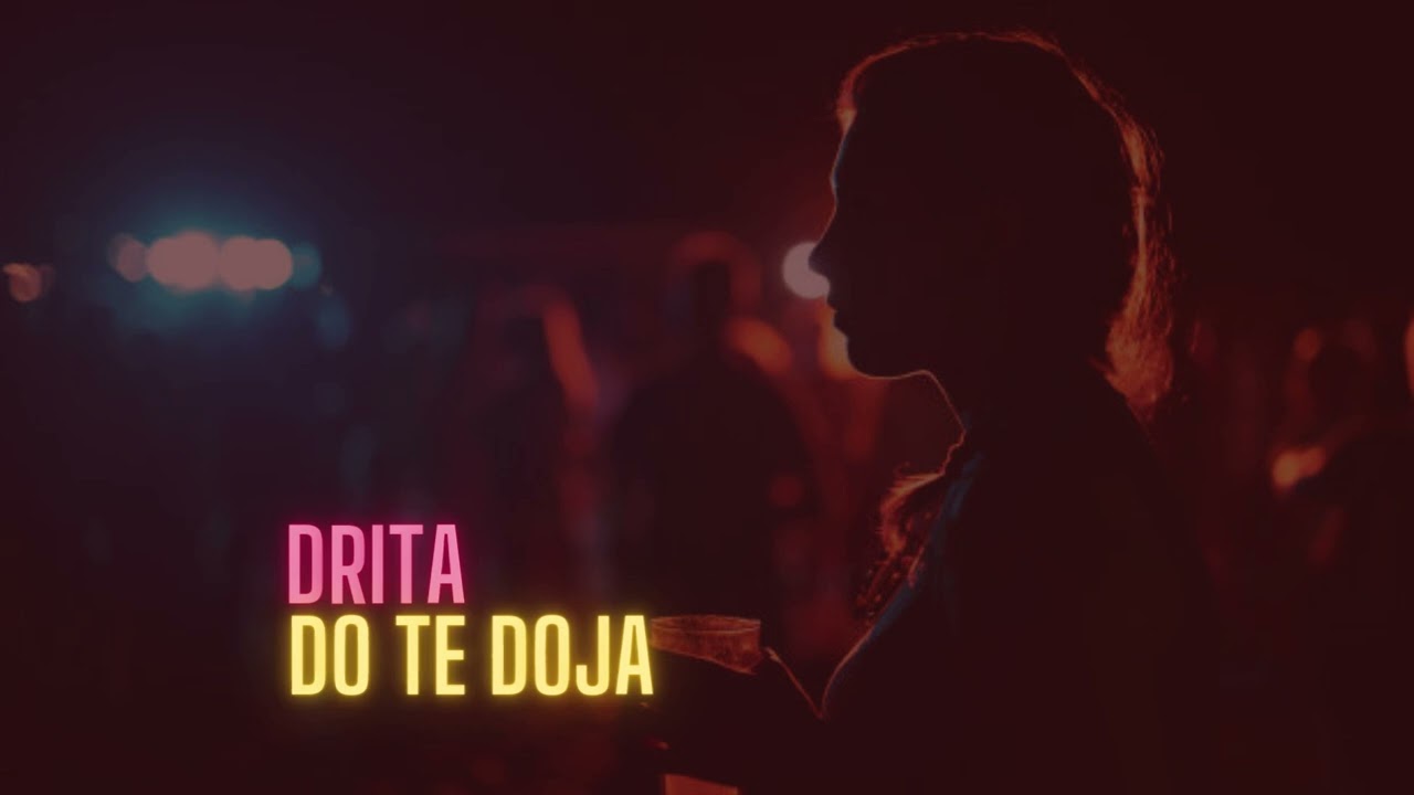 Drita - Do te doja (Naser Berisha - Do te doja Remix)