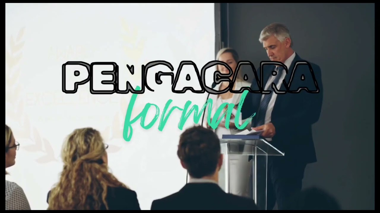 [ CARA PEMBUKAAN PENGACARA MAJLIS FORMAL DAN INFORMAL ]🗣️🎤