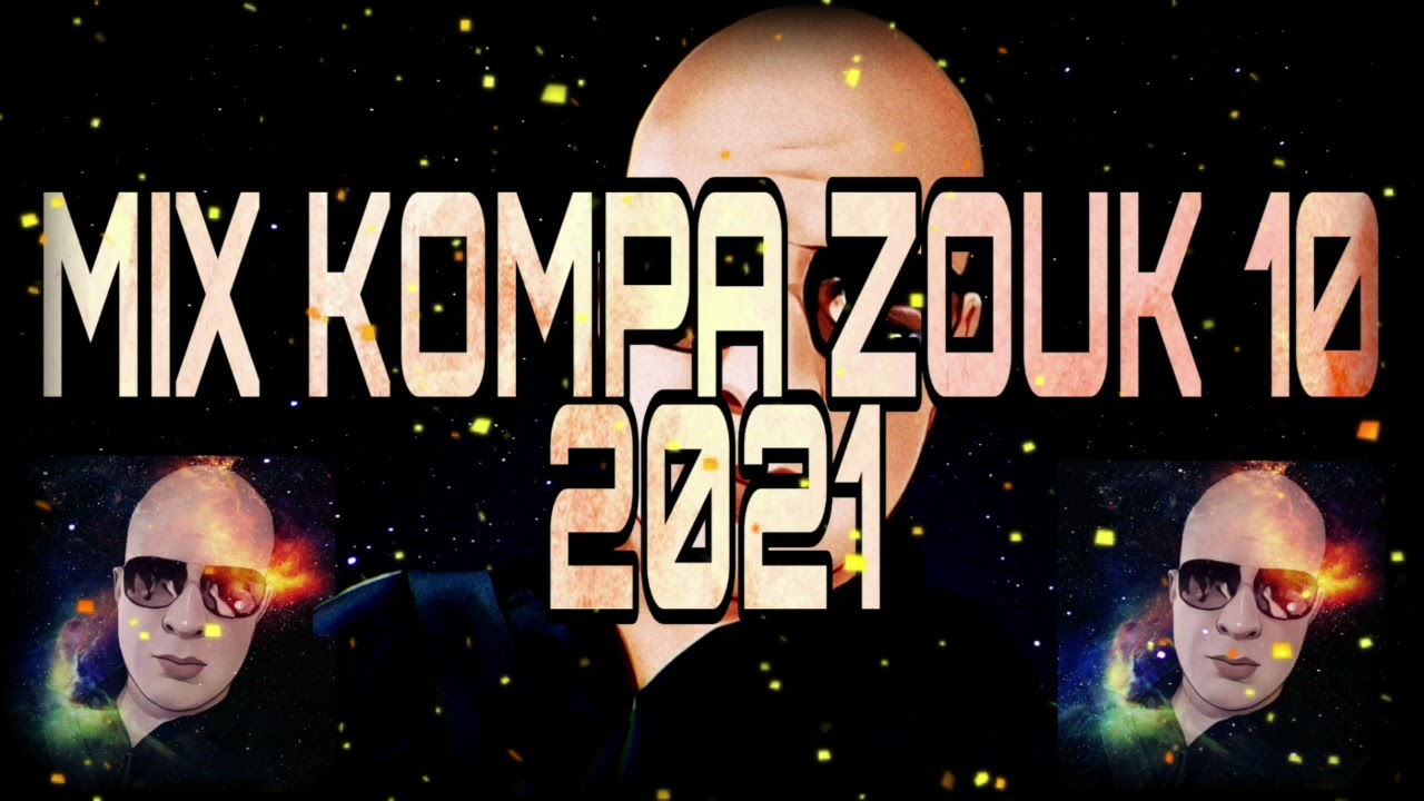 MIX KOMPA ZOUK 10 / 2021#tiktok