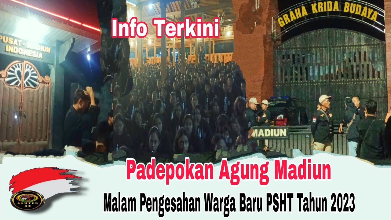 ❤️Info Padepokan Agung Madiun Malam Pengesahan Warga Baru PSHT Tahun 2023