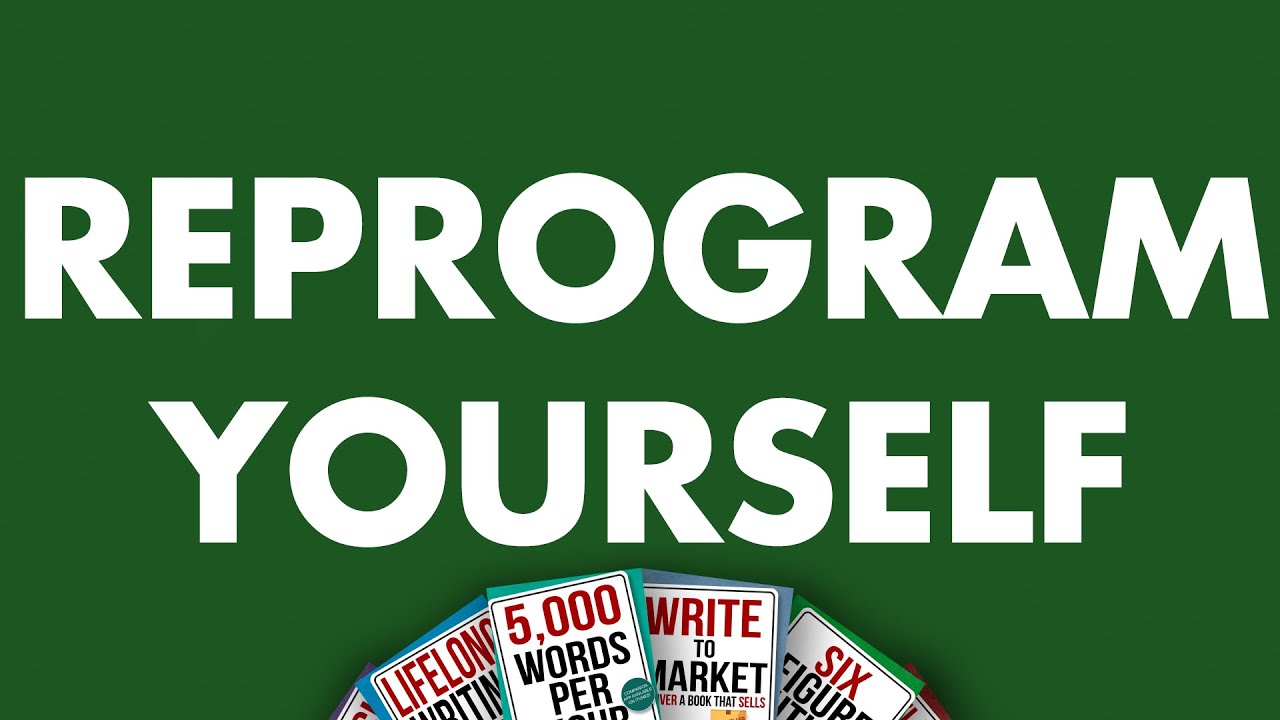 Reprogram Yourself