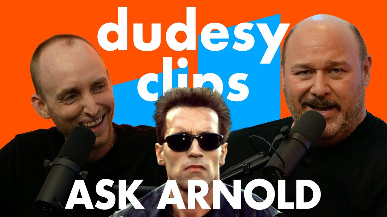 Ask Arnold (from ep. 22) | Dudesy w/ Will Sasso & Chad Kultgen