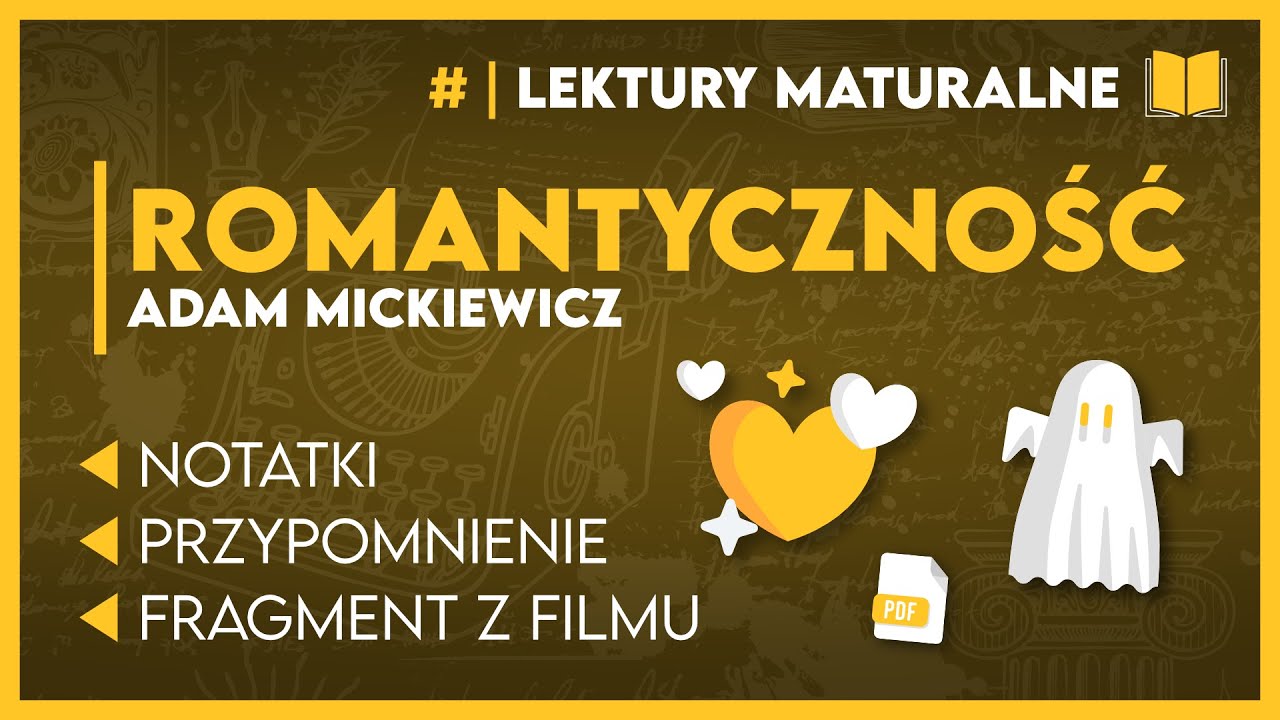 Streszczenie z grubsza... ROMANTYCZNOŚĆ 📖 - Wycinek z pełnego filmu ✂️ | Lektury Maturalne 2025