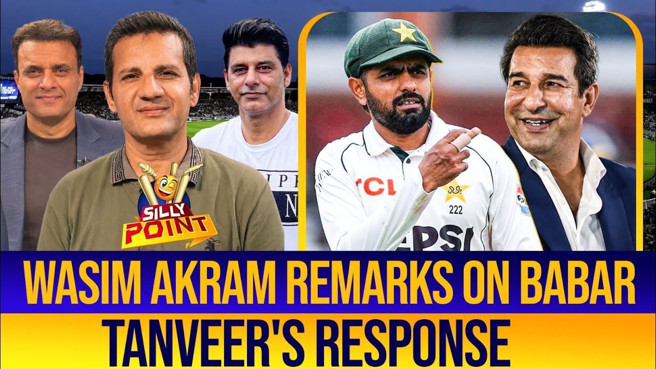 Wasim Akram&rsquo;s Remarks on Babar Azam Spark Debate | Tanveer Ahmed Hits Back