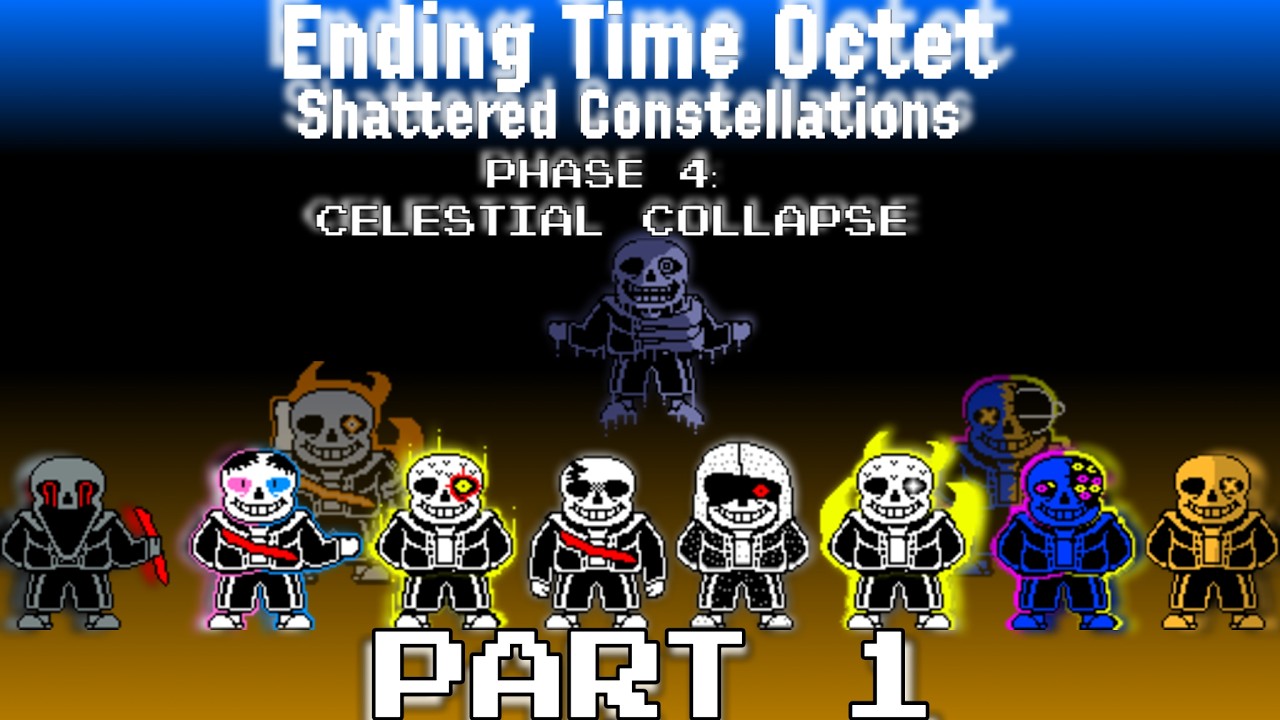 Ending Time Octet: Shattered Constellations (Phase 4) - Celestial Collapse