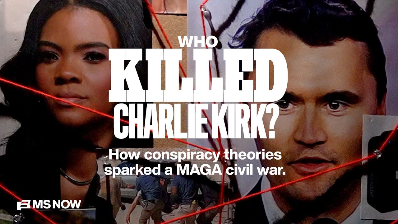 Who Killed Charlie Kirk? How conspiracy theories sparked a MAGA civil war