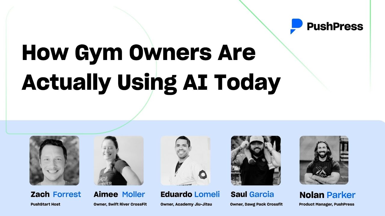 PushStart Webinar: How Gym Owners Are Actually Using AI Today