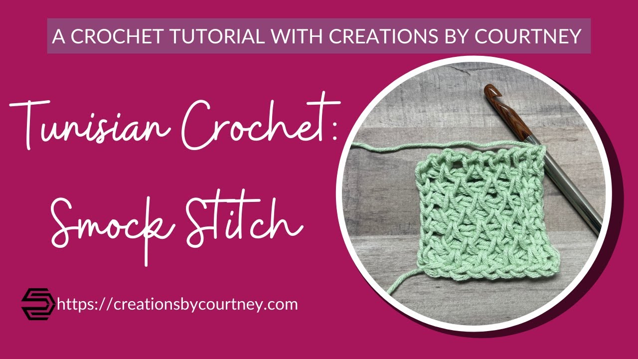 How to Crochet the Tunisian Smock Stitch