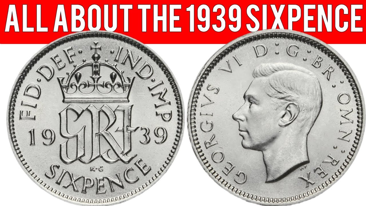 All About The 1939 Sixpence