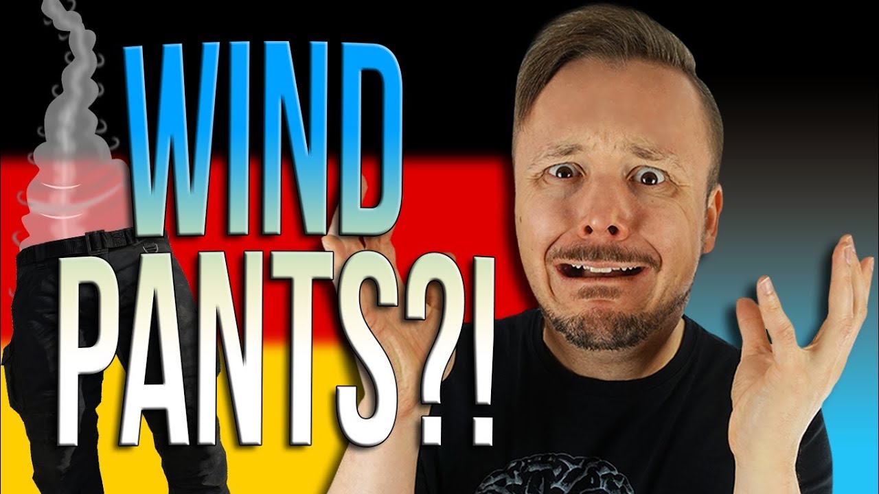 Why Germans Are Scared Of Wind Pants 💨👖 Get Germanized | German Word Of The Day Episode 24