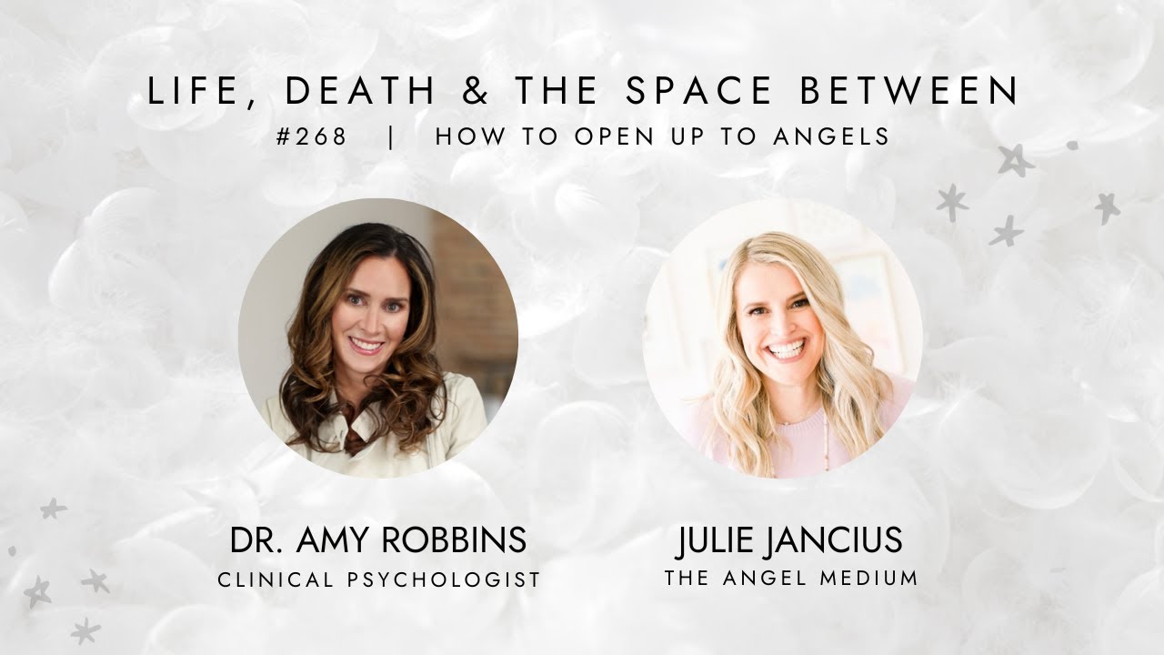 EPISODE 268 |  How to Open Up to Angels with Julie Jancius