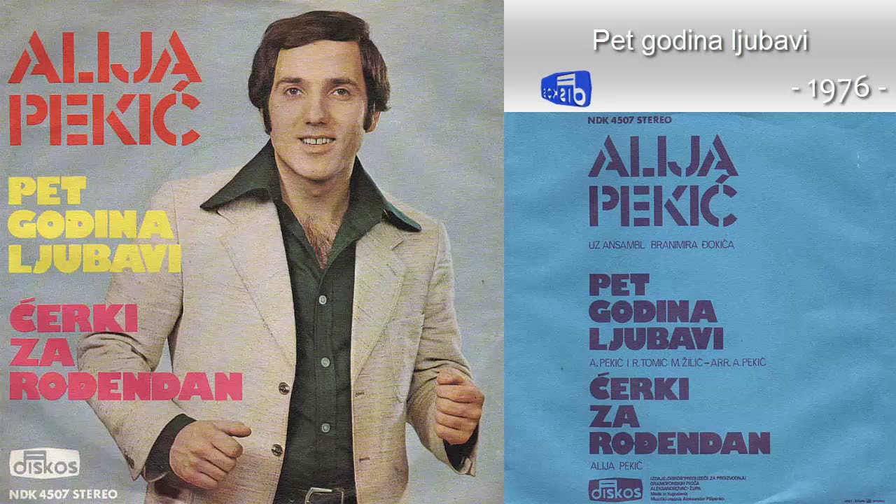 Alija Pekic - Pet godina ljubavi - (Audio 1976)