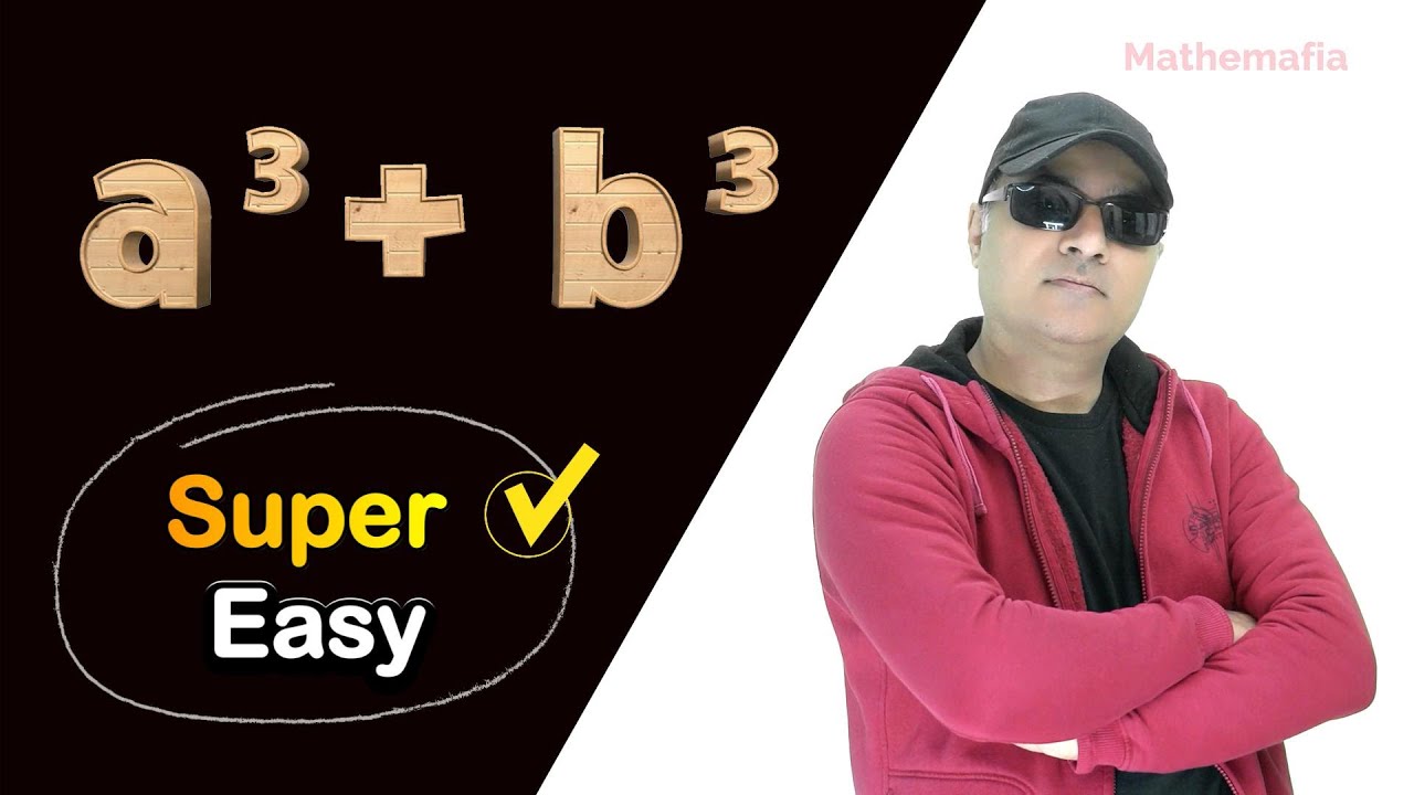 How to derive identity a&sup3;+b&sup3;  💁👌😍  A cube + b cube (a3+b3)
