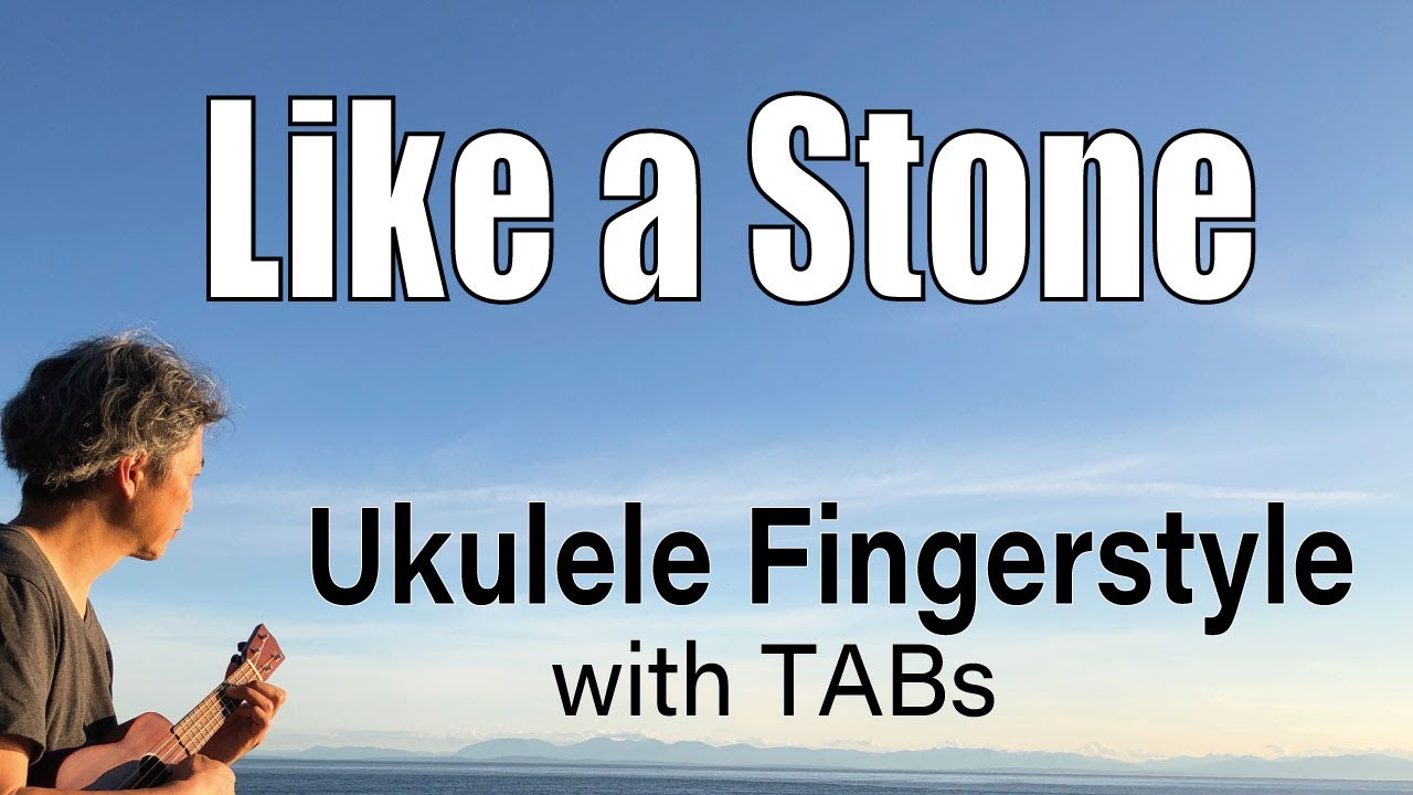 Like A Stone (Audioslave) [Ukulele Fingerstyle] Play-Along with TABs