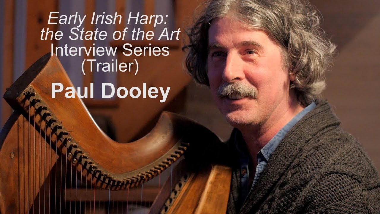 Paul Dooley interview trailer - Early Irish Harp: the State of the Art