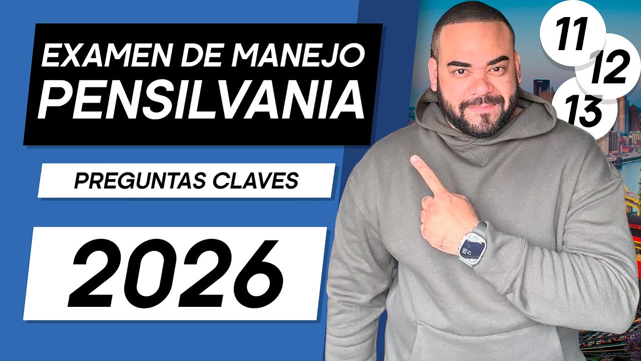 EXAMEN TEORICO DE MANEJO PENSILVANIA 2026 I Aprobarás con estas preguntas #11, 12 y 13