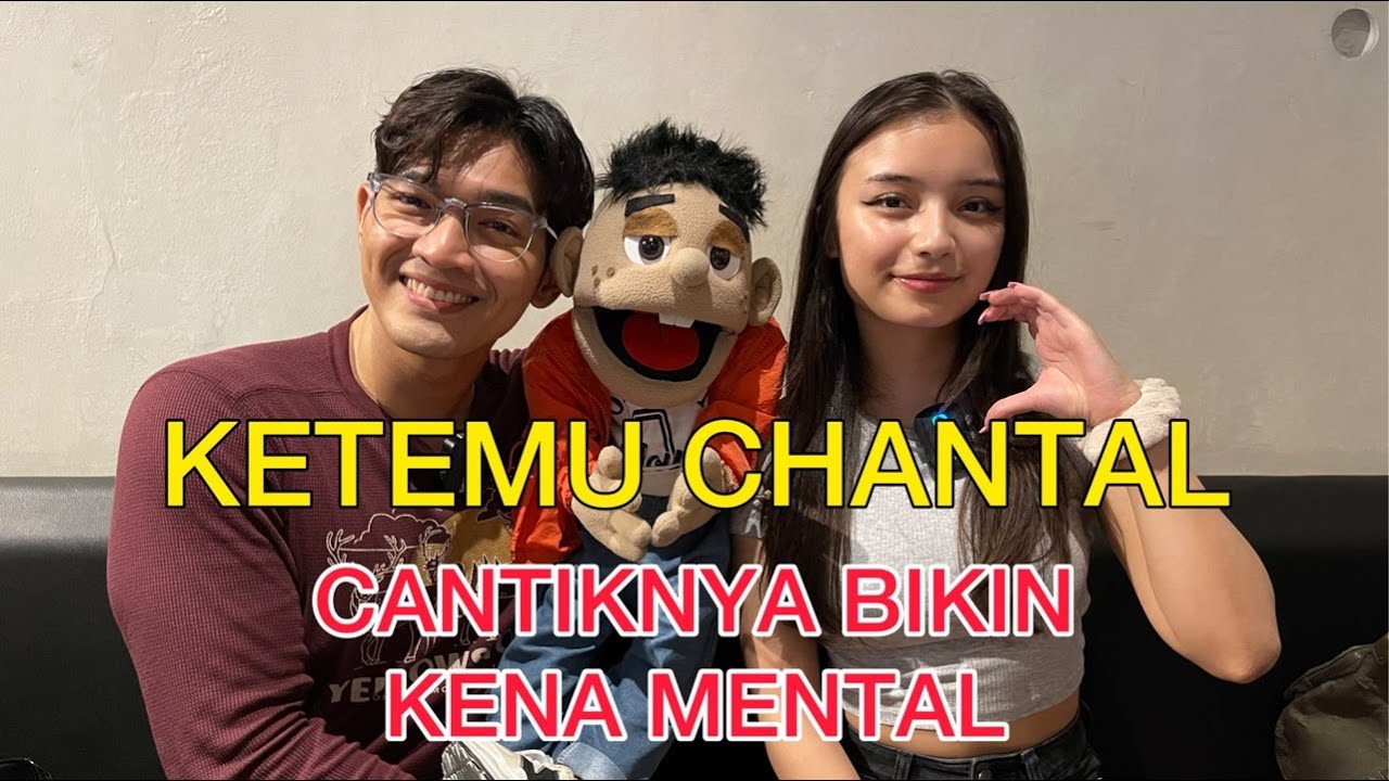 KETEMU CHANTAL JERMAN - KARAWANG YANG BIKIN SAYANG!