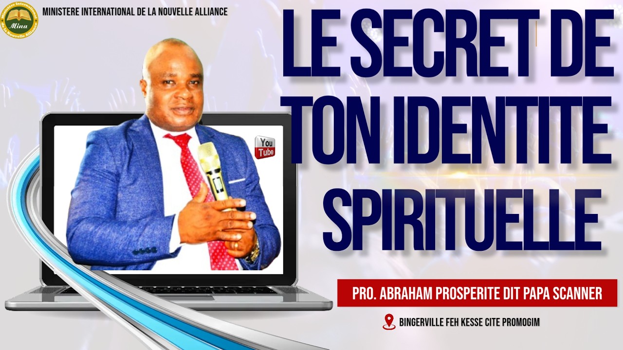 LE SECRET DE TON IDENTITE SPIRITUELLE
