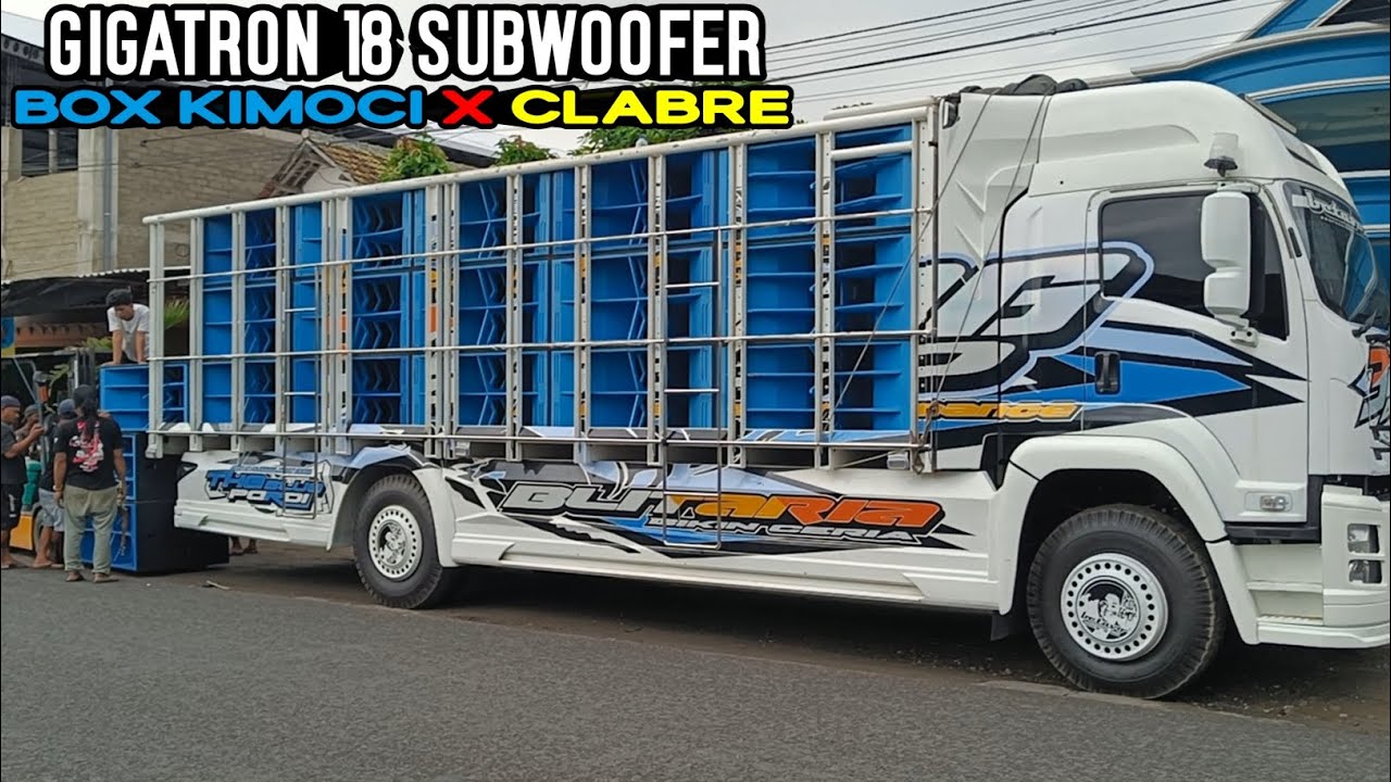 TAMPILAN NYA MENGERIKAN 🔥BOX KIMOCI x CLABRE - GIGATRON 18 SUBWOOFER SIAP KELILING DI BULAN RAMADHAN