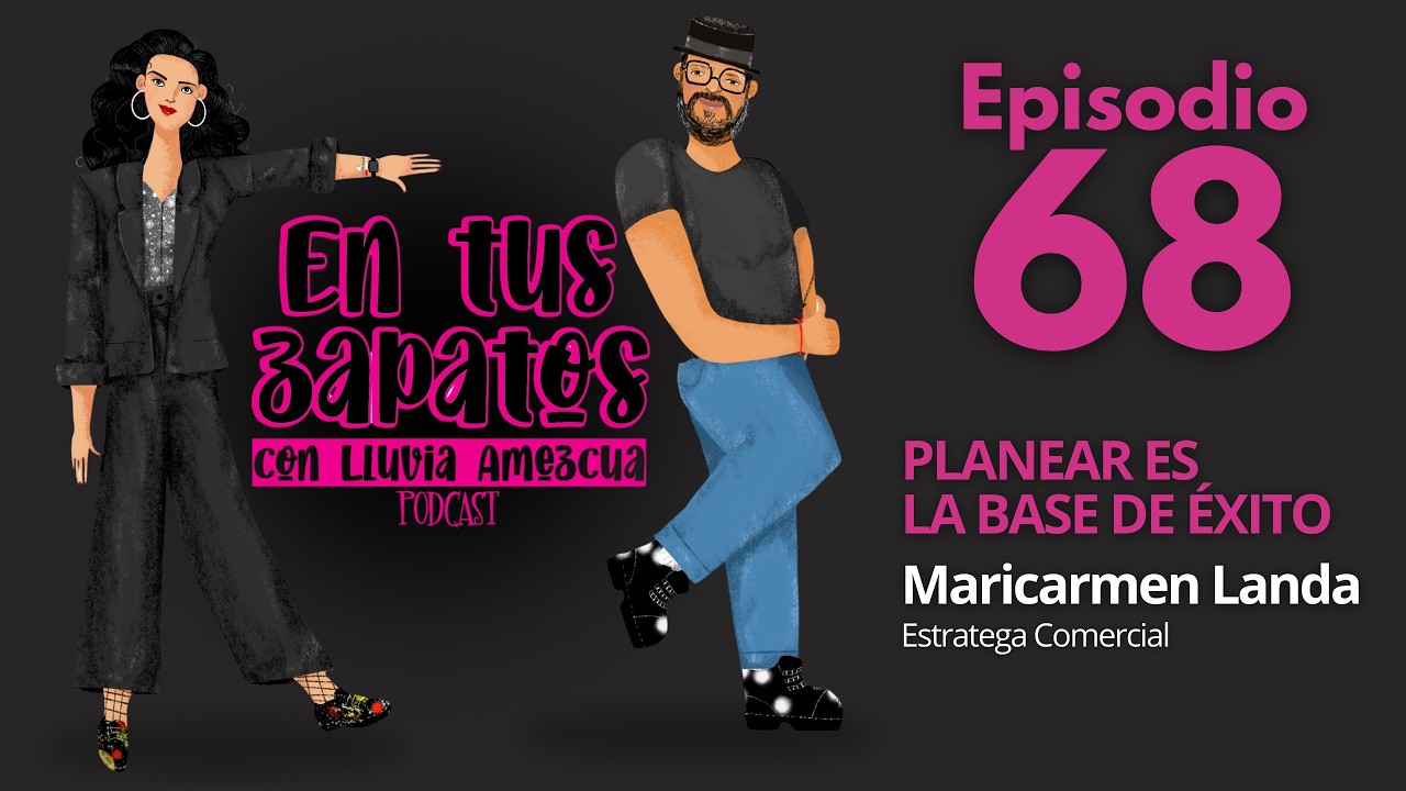 EPISODIO 68 | 🎙️ Planear es la base del éxito