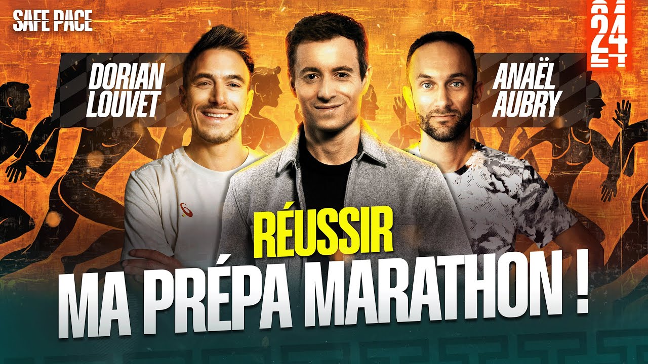 RÉUSSIR SA PRÉPA MARATHON : TOUT CE QU'IL FAUT SAVOIR ! Avec Dorian Louvet et Anaël Aubry